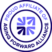 Proud Affiliate of Aging Forward Alliance